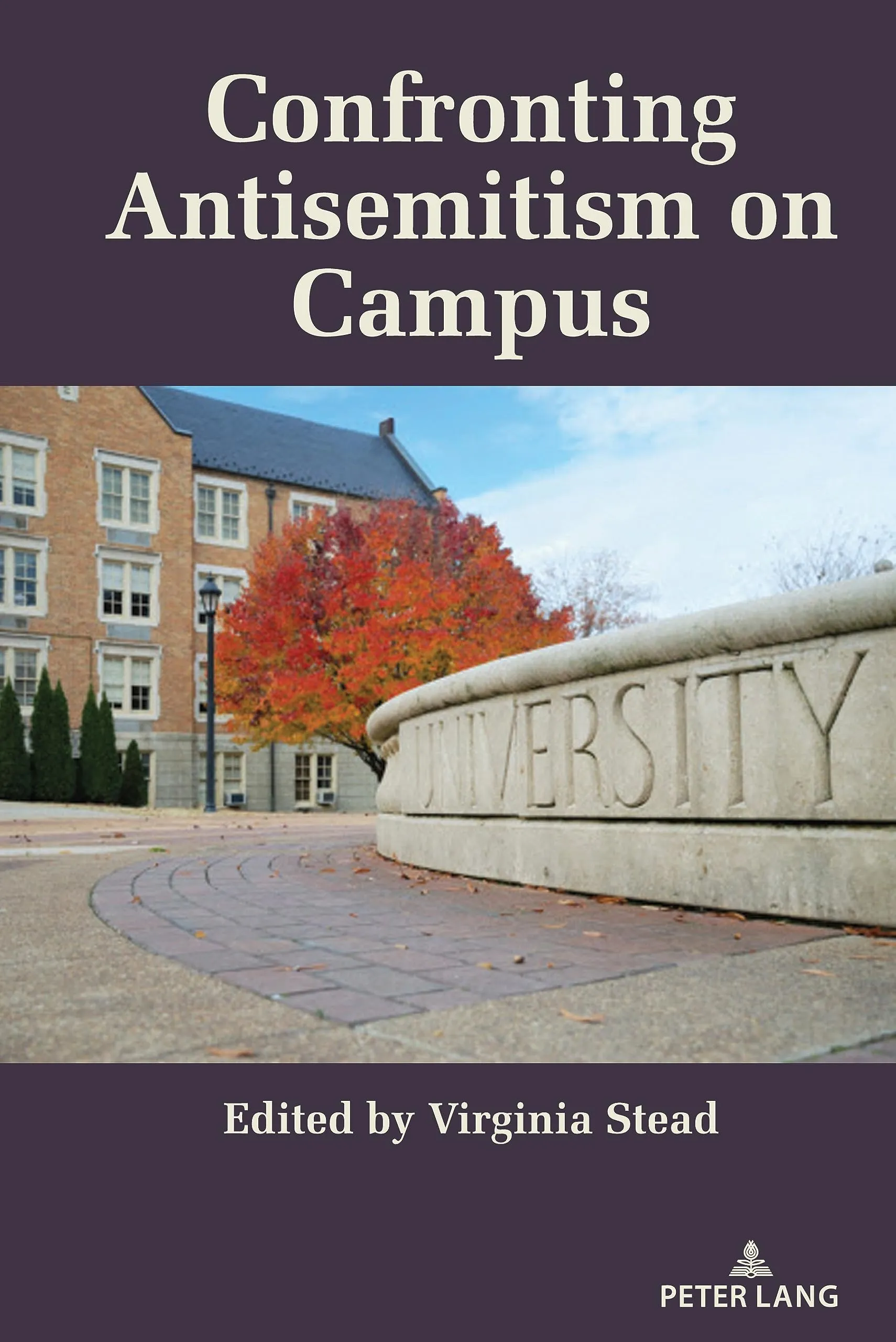 Confronting Antisemitism on Campus: A Comprehensive Guide for Equity in Higher Education