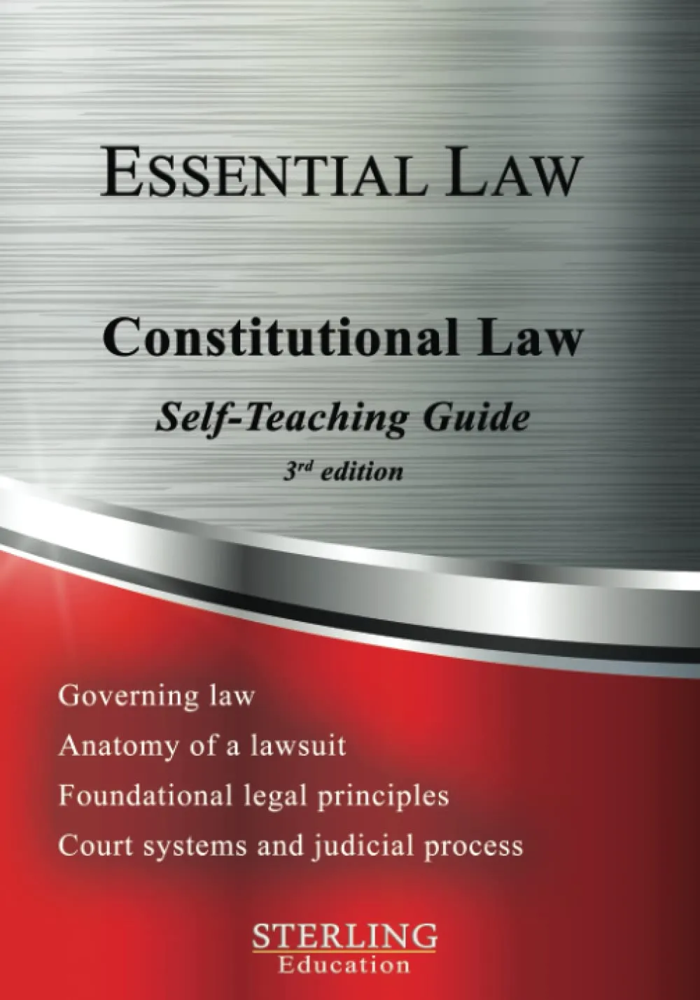 Constitutional Law Self-Teaching Guide for Understanding American Law Essentials