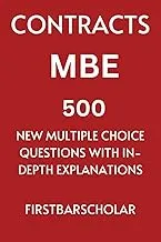 CONTRACTS MBE: 500 New Multiple-Choice Questions with In-Depth Explanations