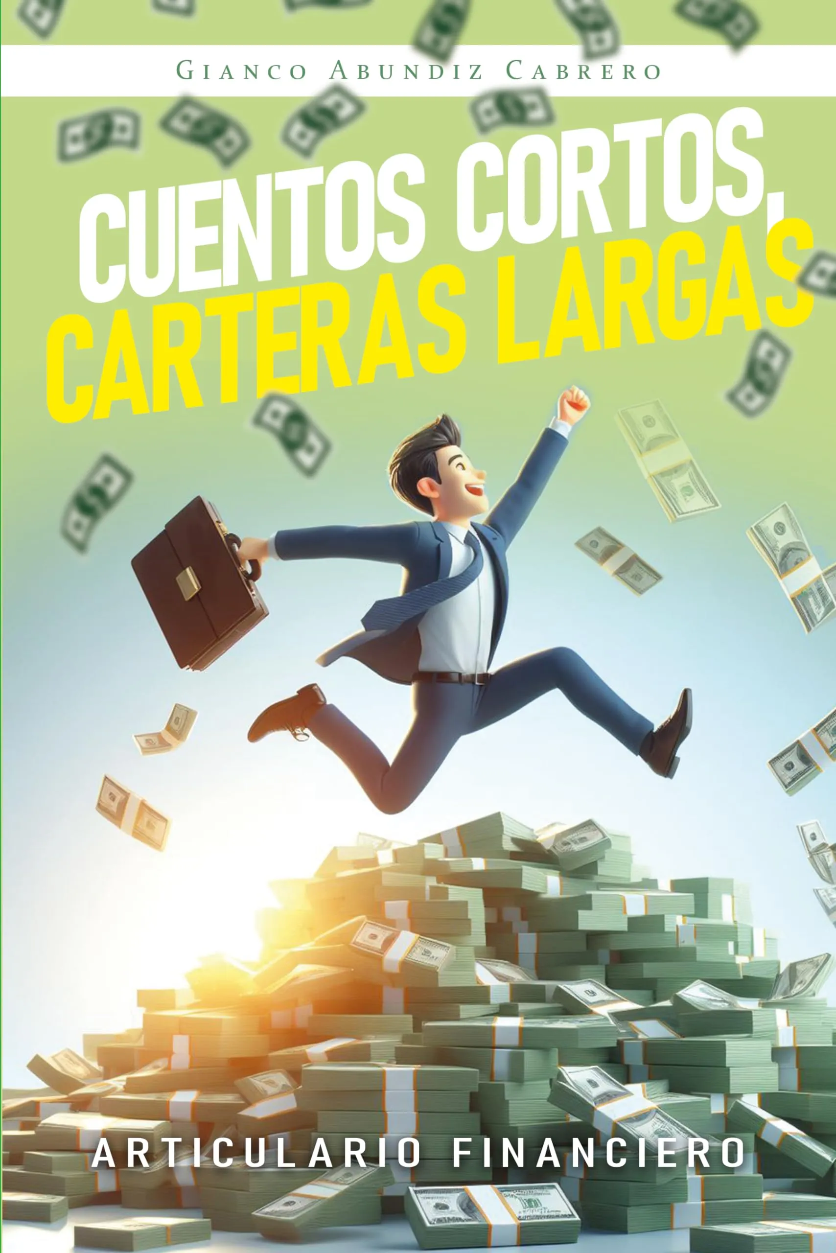 Cuentos cortos, carteras largas: articulario financiero - Spanish Edition Audiobook