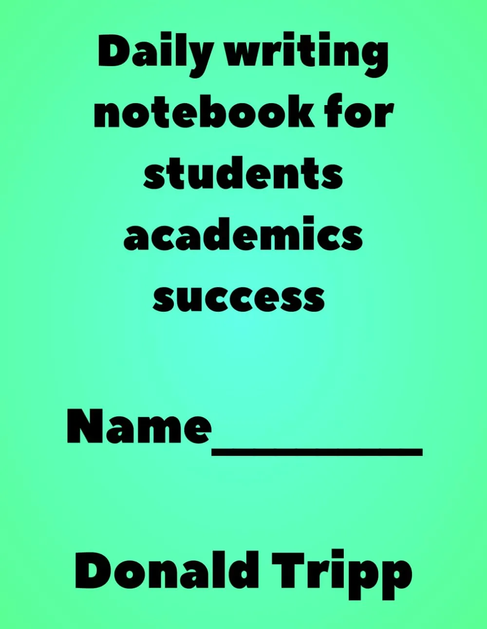 Daily Writing Notebook for Student Academic Success - R&L Education