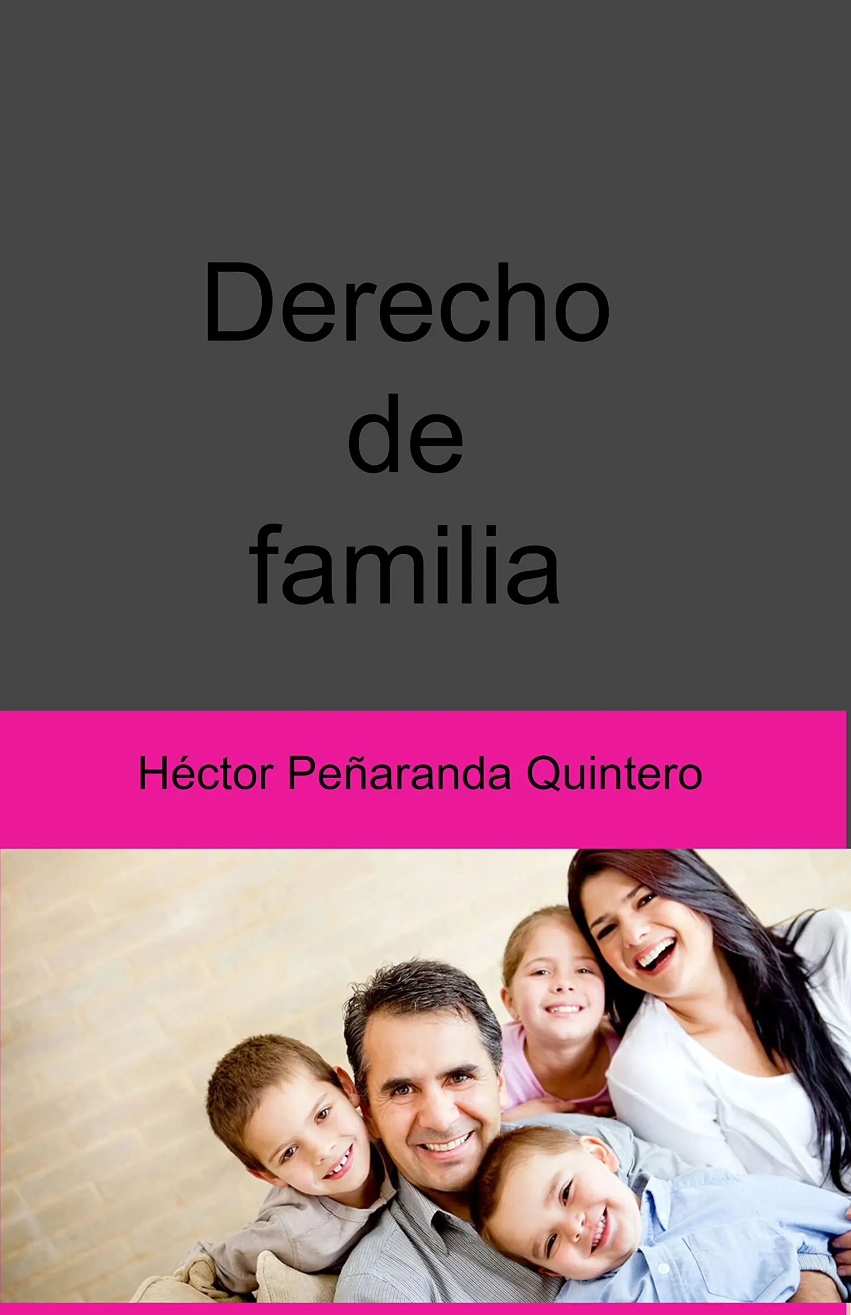 Derecho de Familia (Spanish Edition) - Essential Resource for Family Law Enthusiasts