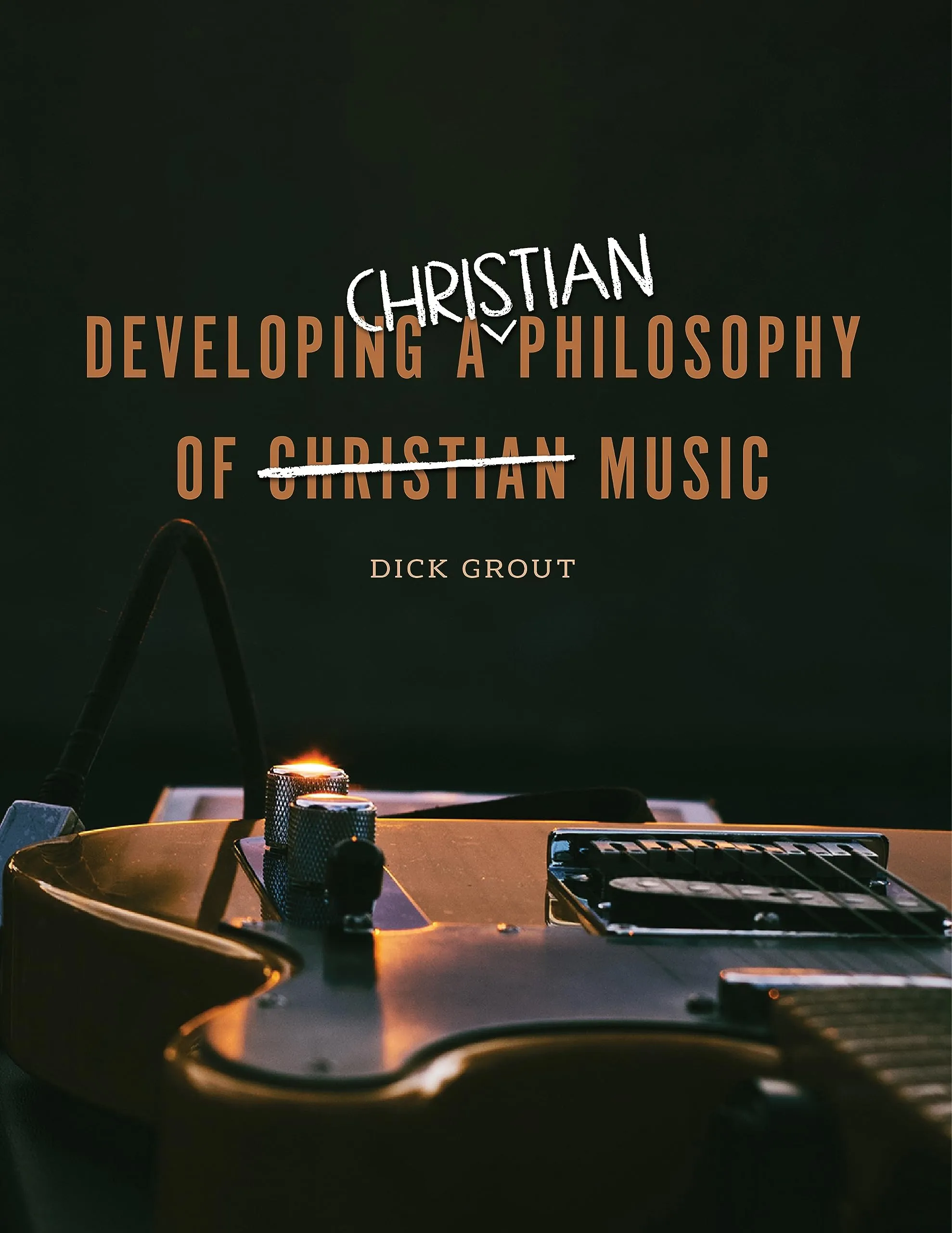 Developing a Christian Philosophy of Music - Thought-Provoking Insights on Faith and Creativity