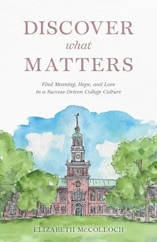 Discover Meaning, Hope & Love in College Culture - A Guide by McGraw-Hill Education