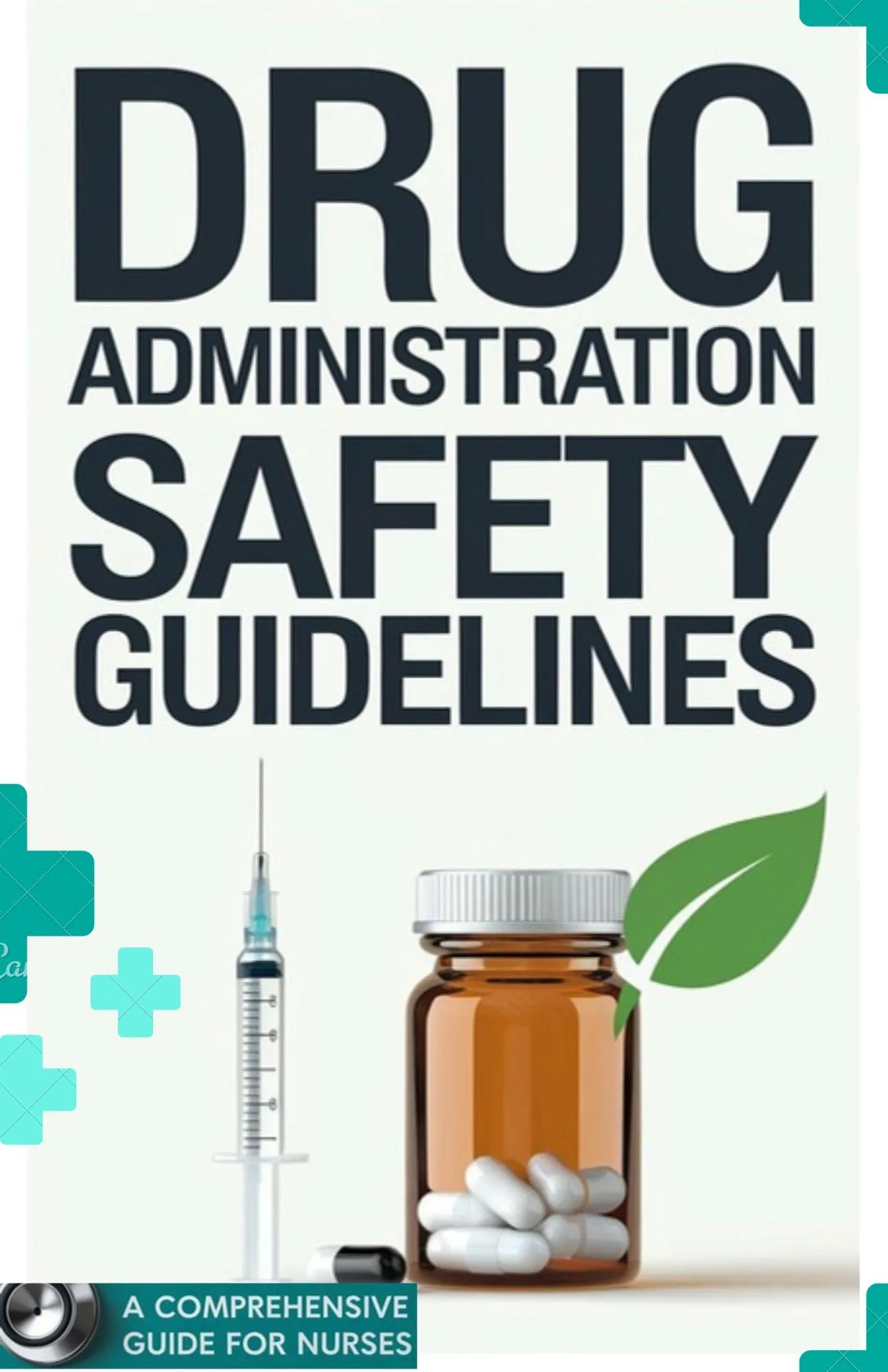 Drug Administration Safety Guidelines for Nurses & Doctors - McGraw-Hill Education