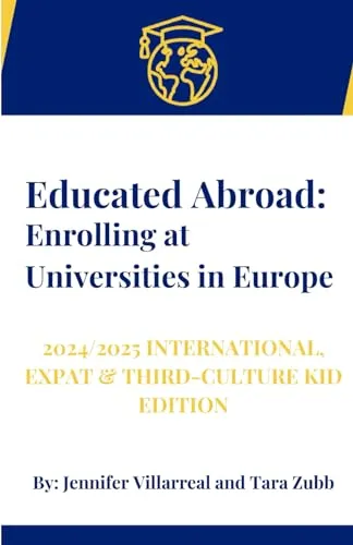 Educated Abroad 2024/2025 Guide for International Students Enrolling in European Universities