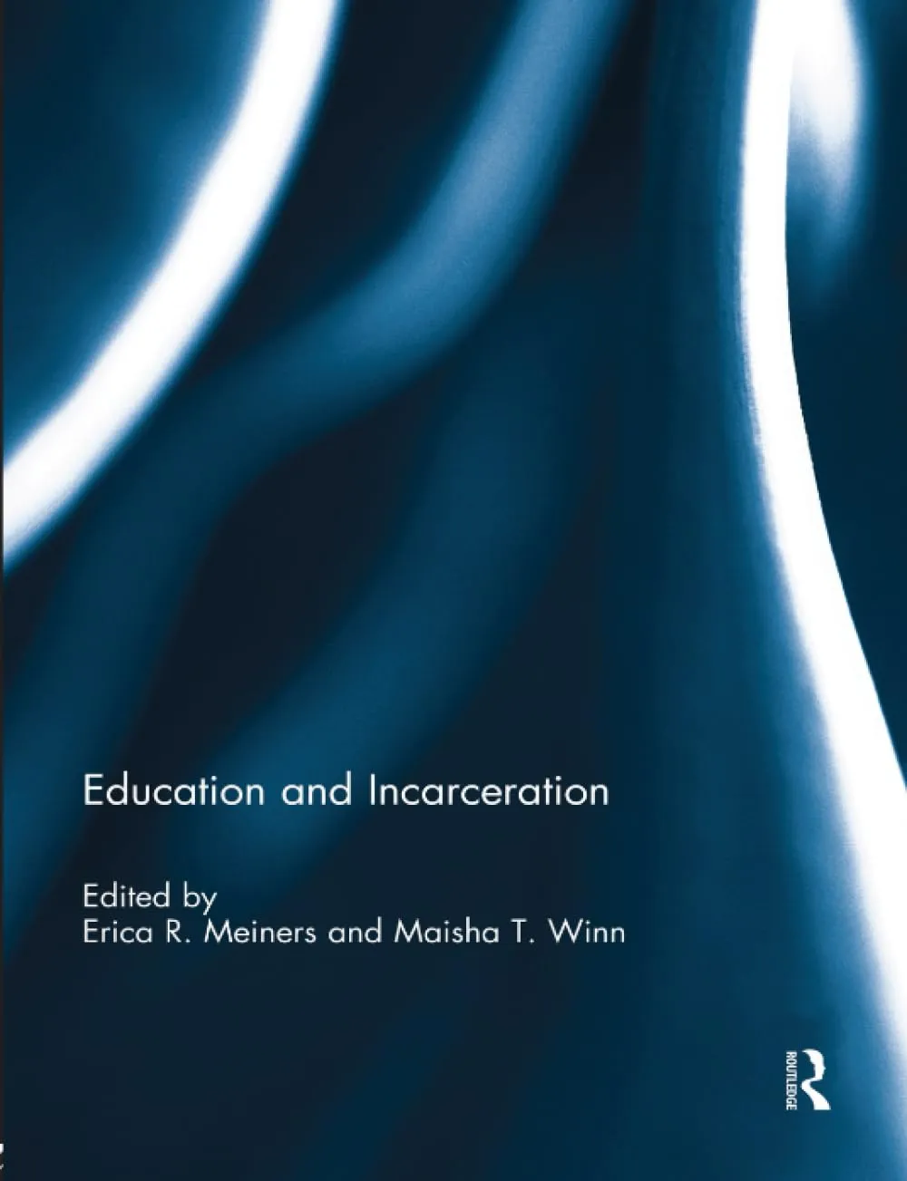 Education and Incarceration: Understanding the Prison Industrial Complex and Its Impact