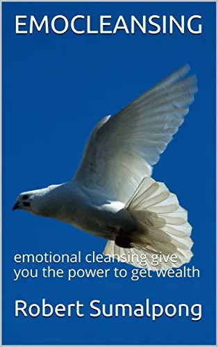 EMOCLEANSING: Emotional Cleansing for Wealth Empowerment by American Technical Publishers