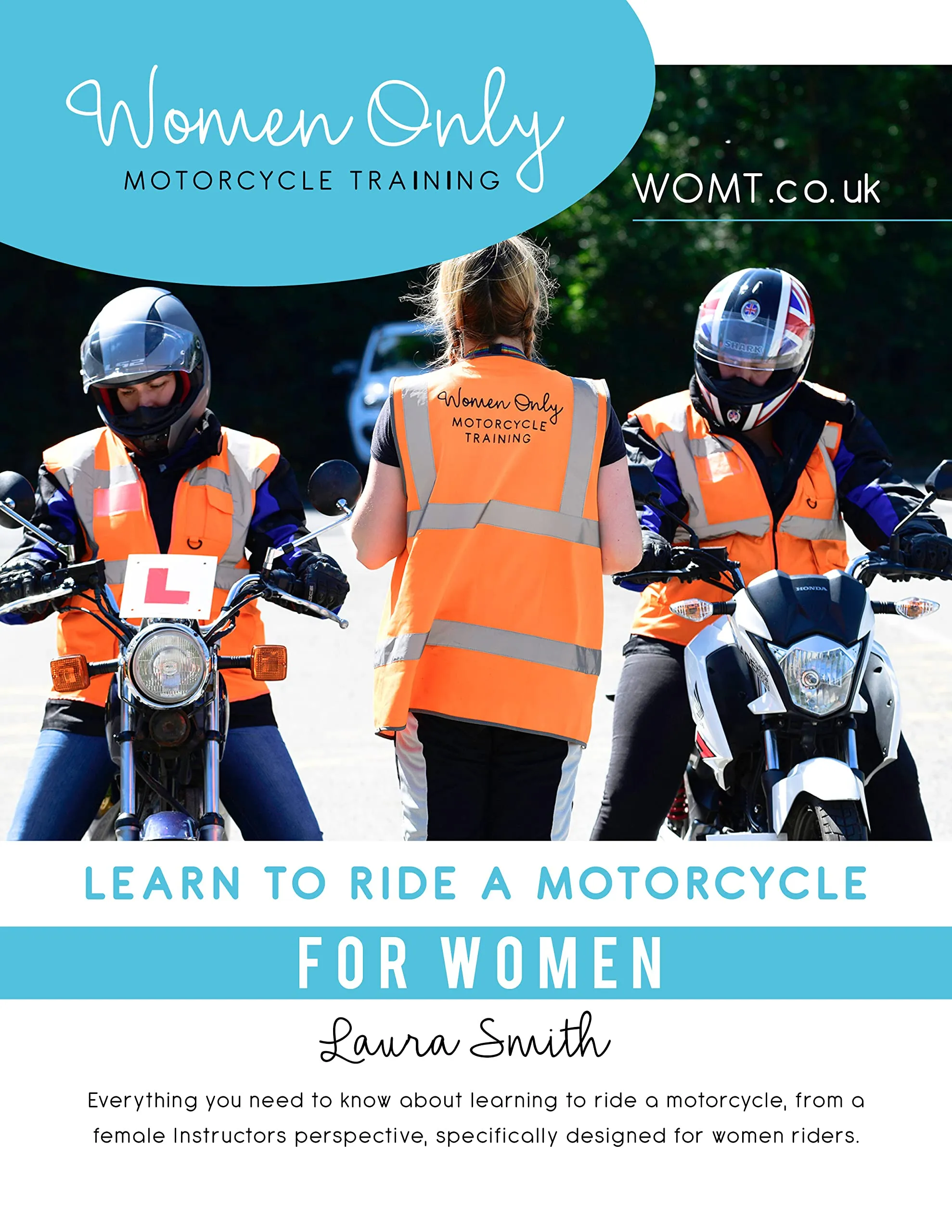 Empowering Motorcycle Riding Guide for Women by Female Instructors