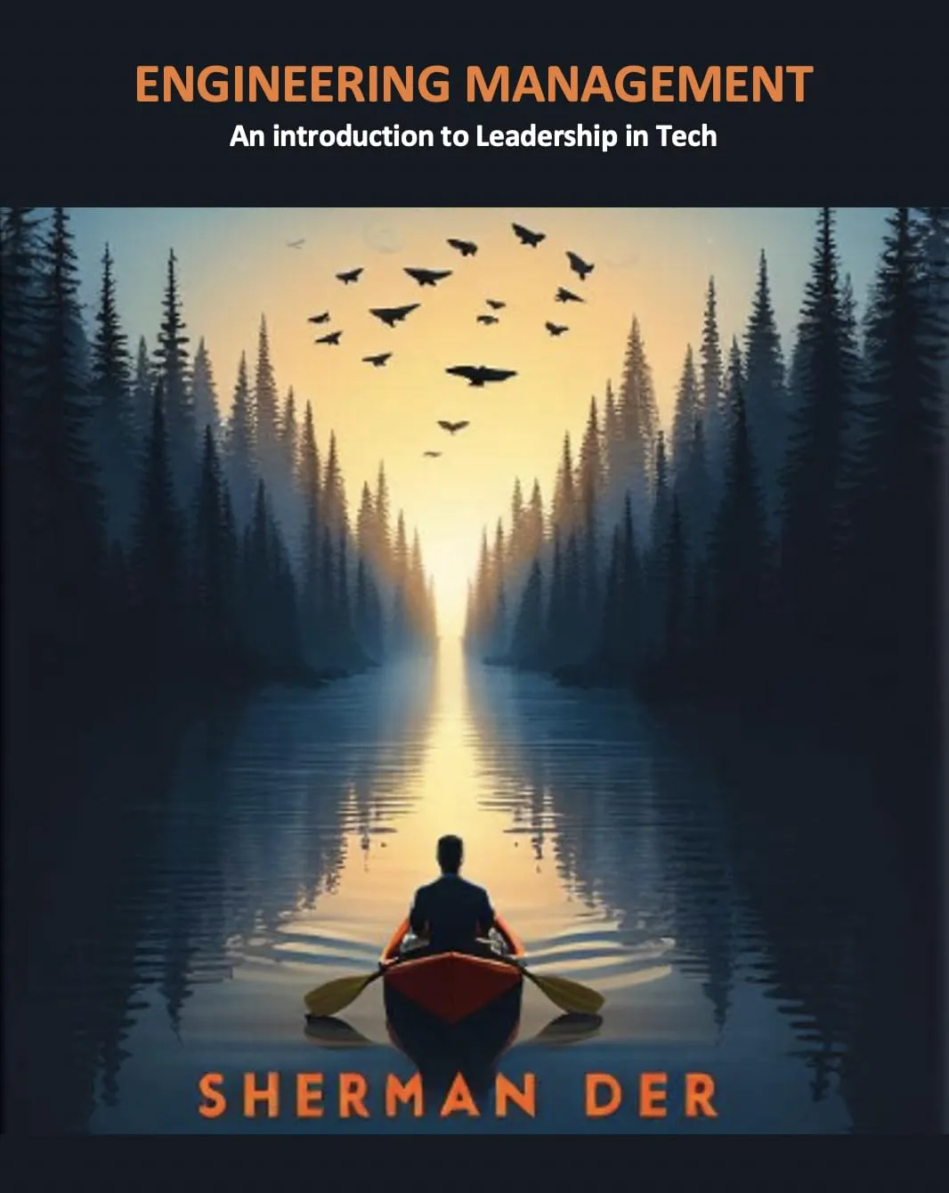 Engineering Management: Introduction to Leadership in Tech by Stanford University Press