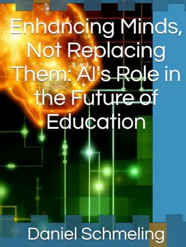 Enhancing Minds, Not Replacing Them: AI's Role in Education by Barrons Educational Series