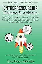 Entrepreneurship Believe & Achieve Book - Confidence for Self-Employment by American Technical Publishers