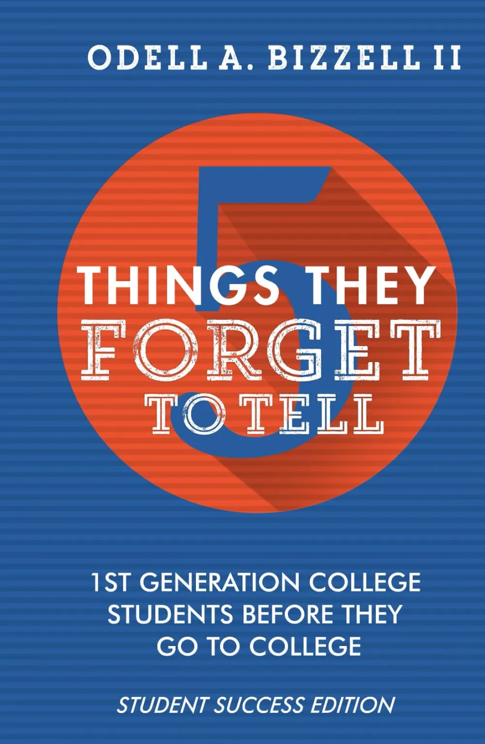 Essential Guide for First-Generation College Students: 5 Key Lessons for Success