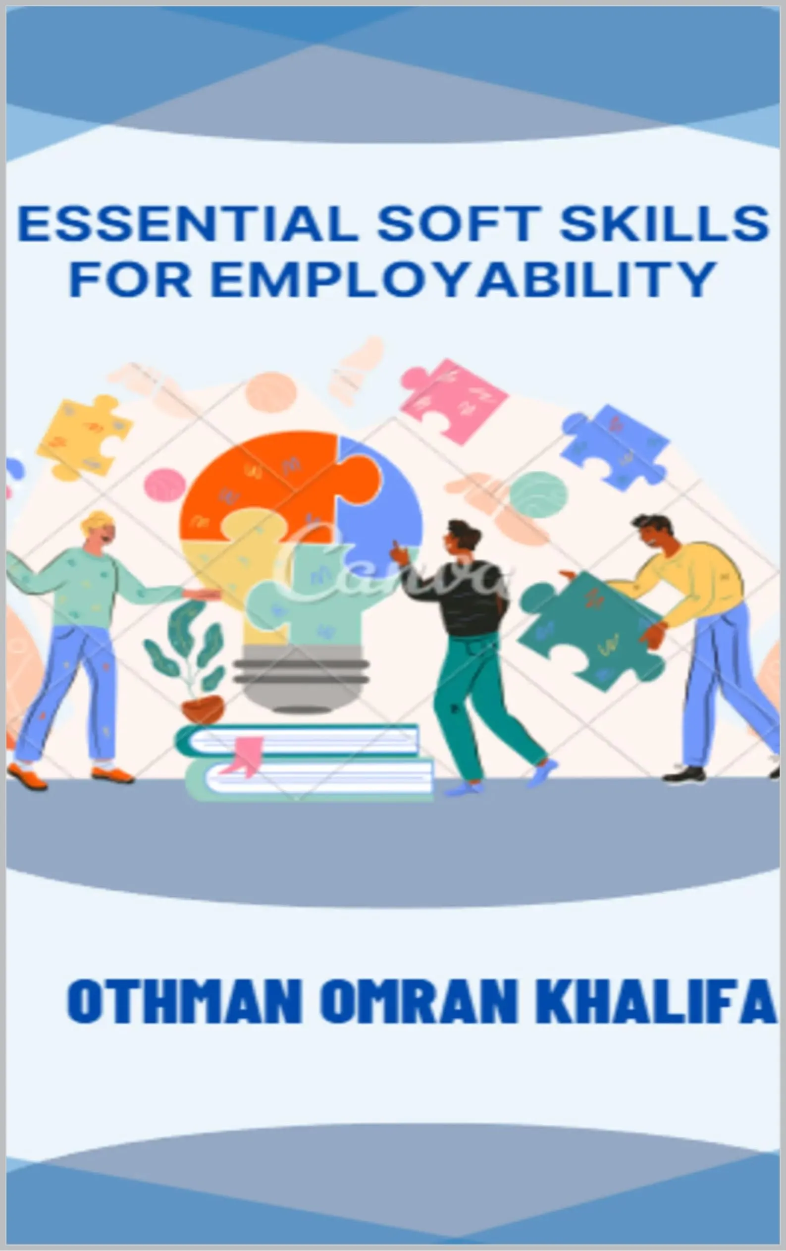 Essential Soft Skills for Employability - Brown Technical Publications Inc.