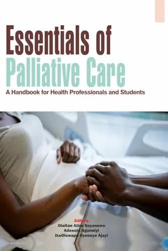 Essentials of Palliative Care Handbook for Health Professionals and Students by Jossey-Bass