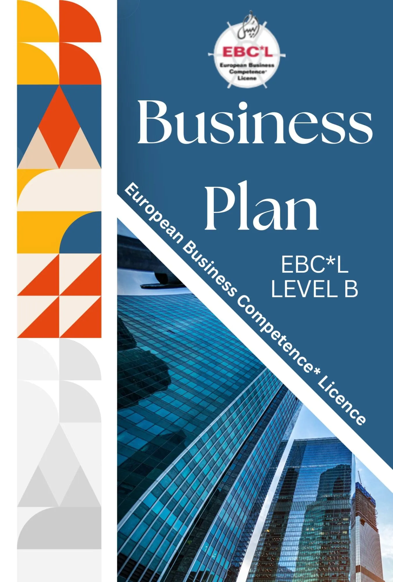 European Business Competence Licence EBC*L Level B