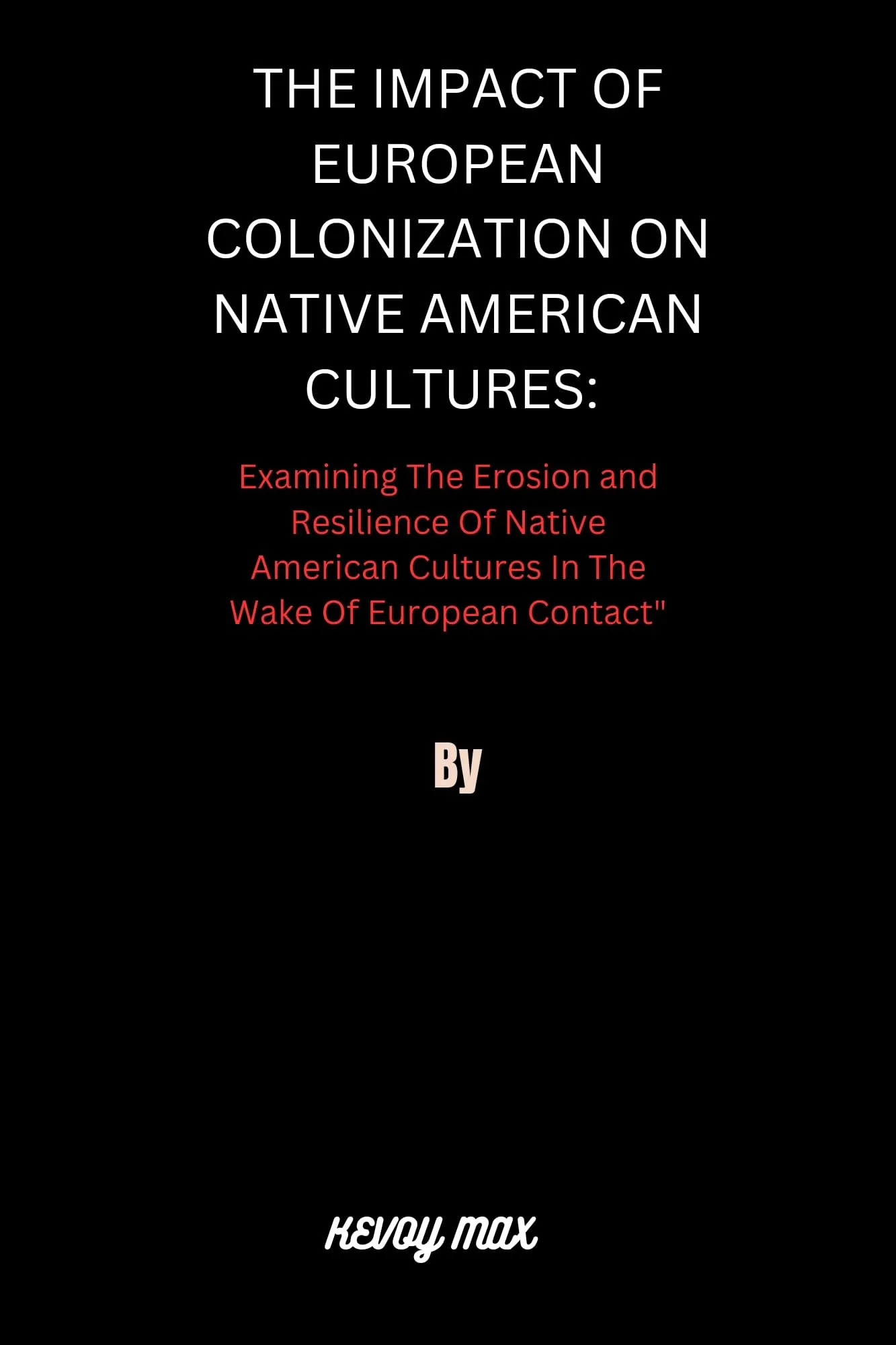 European Colonization's Impact on Native American Cultures - Erosion & Resilience Analysis