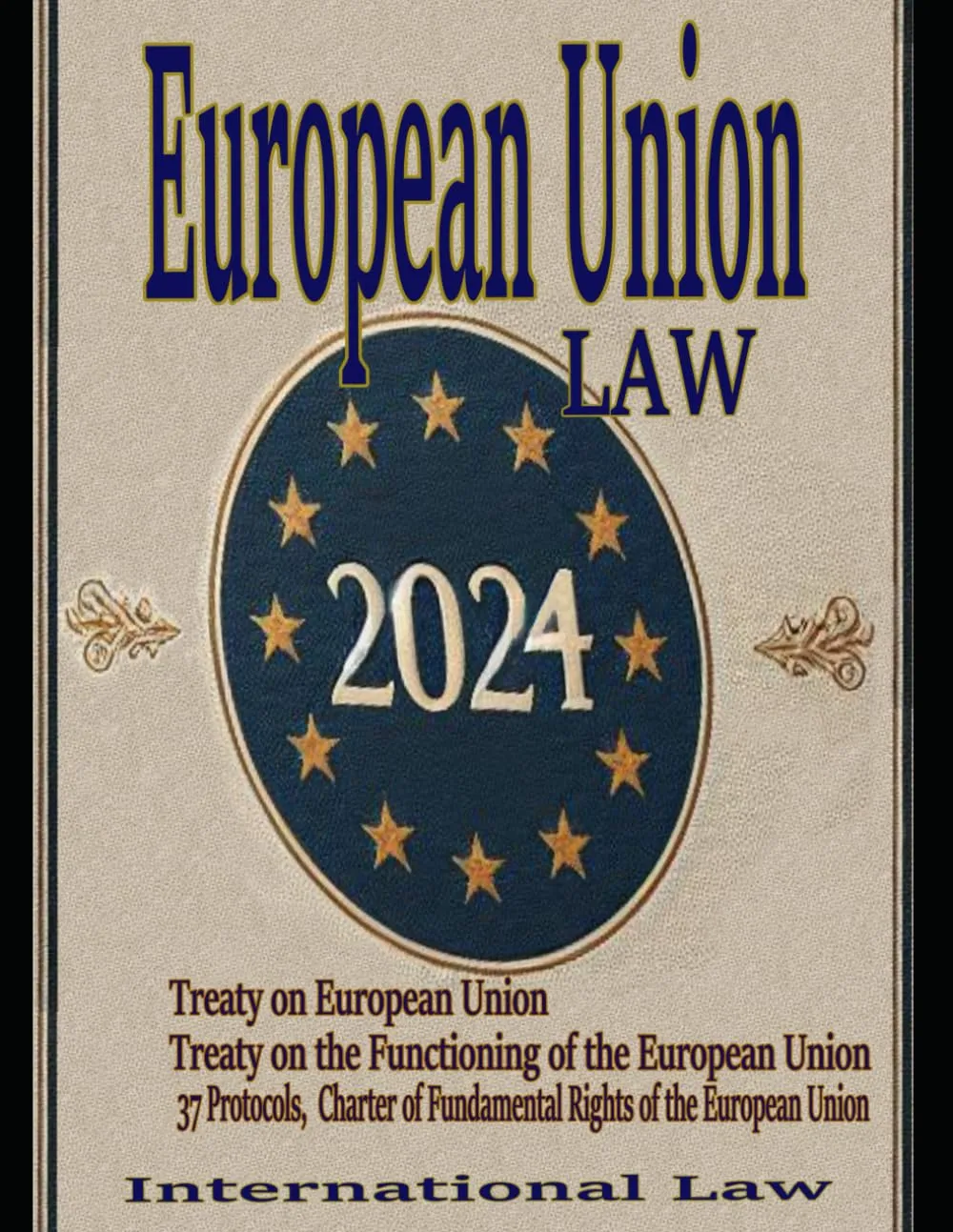 European Union Law 2024: Treaty on European Union & Charter of Fundamental Rights