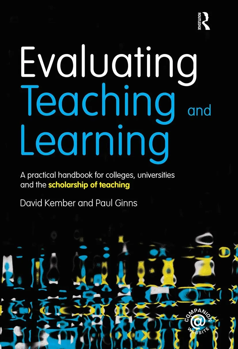 Evaluating Teaching and Learning by Routledge - Effective Evaluation Techniques and Tools