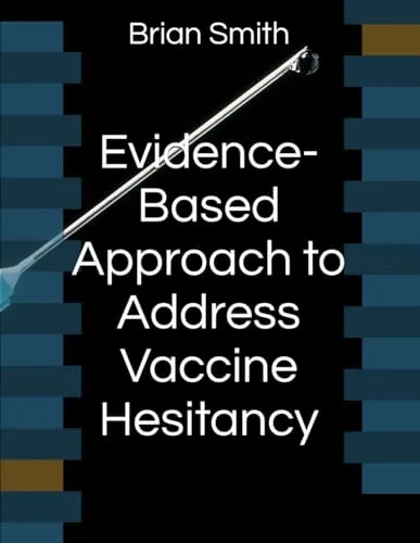 Evidence-Based Approach to Address Vaccine Hesitancy by Johns Hopkins University Press