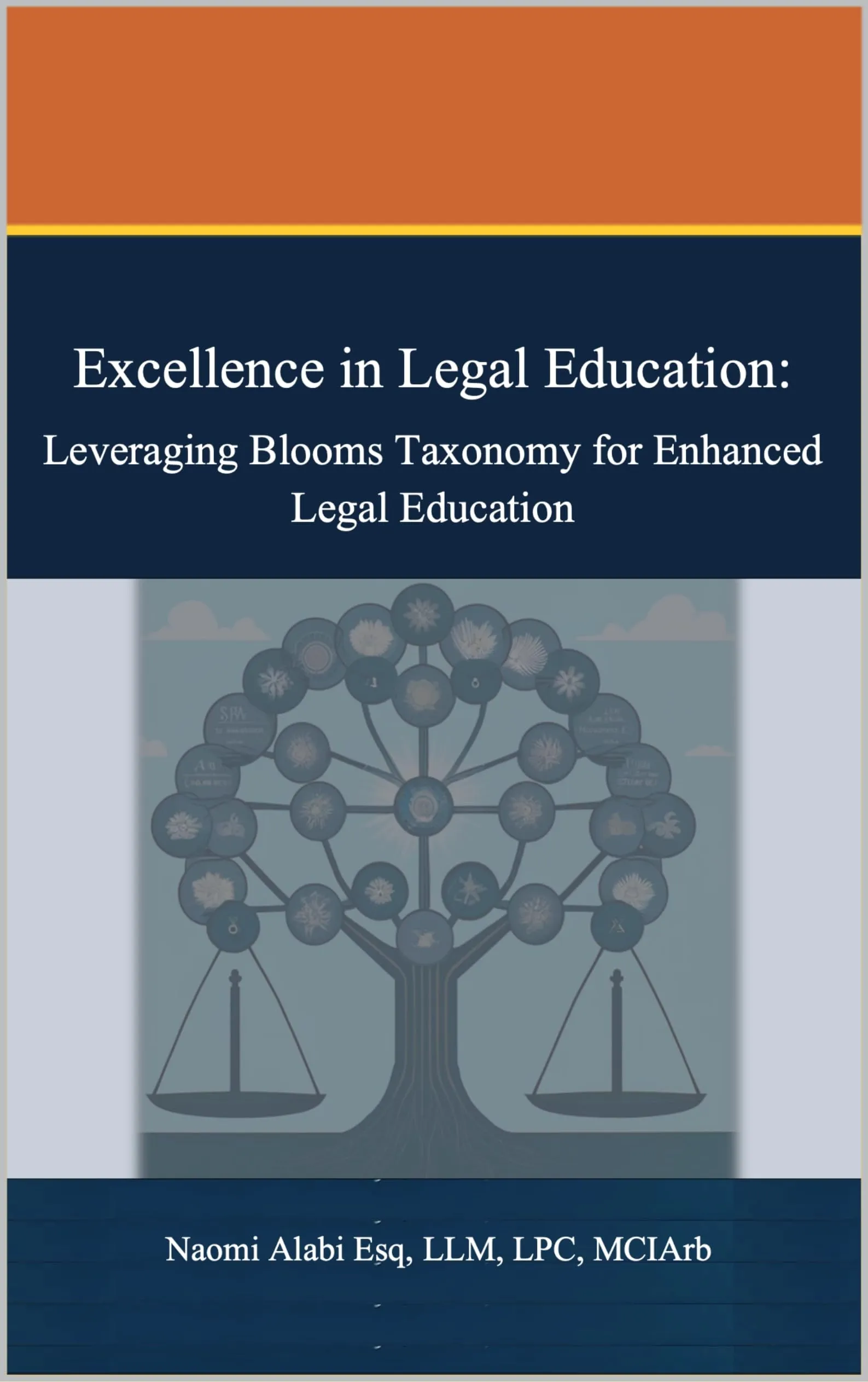 Excellence in Legal Education: Leveraging Blooms Taxonomy for Enhanced Learning