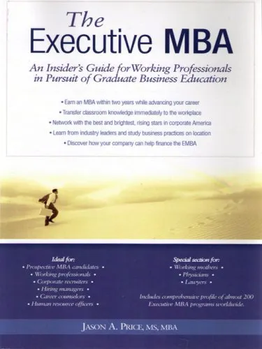 Executive MBA Insider's Guide for Working Professionals Pursuing Graduate Business Education