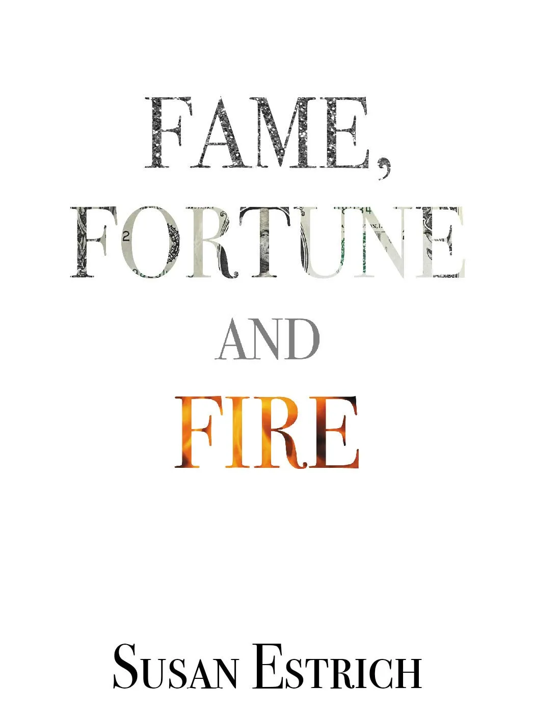 Fame, Fortune and Fire by American Technical Publishers