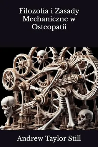 Filozofia i Zasady Mechaniczne w Osteopatii - Polish Edition by Houghton Mifflin Harcourt