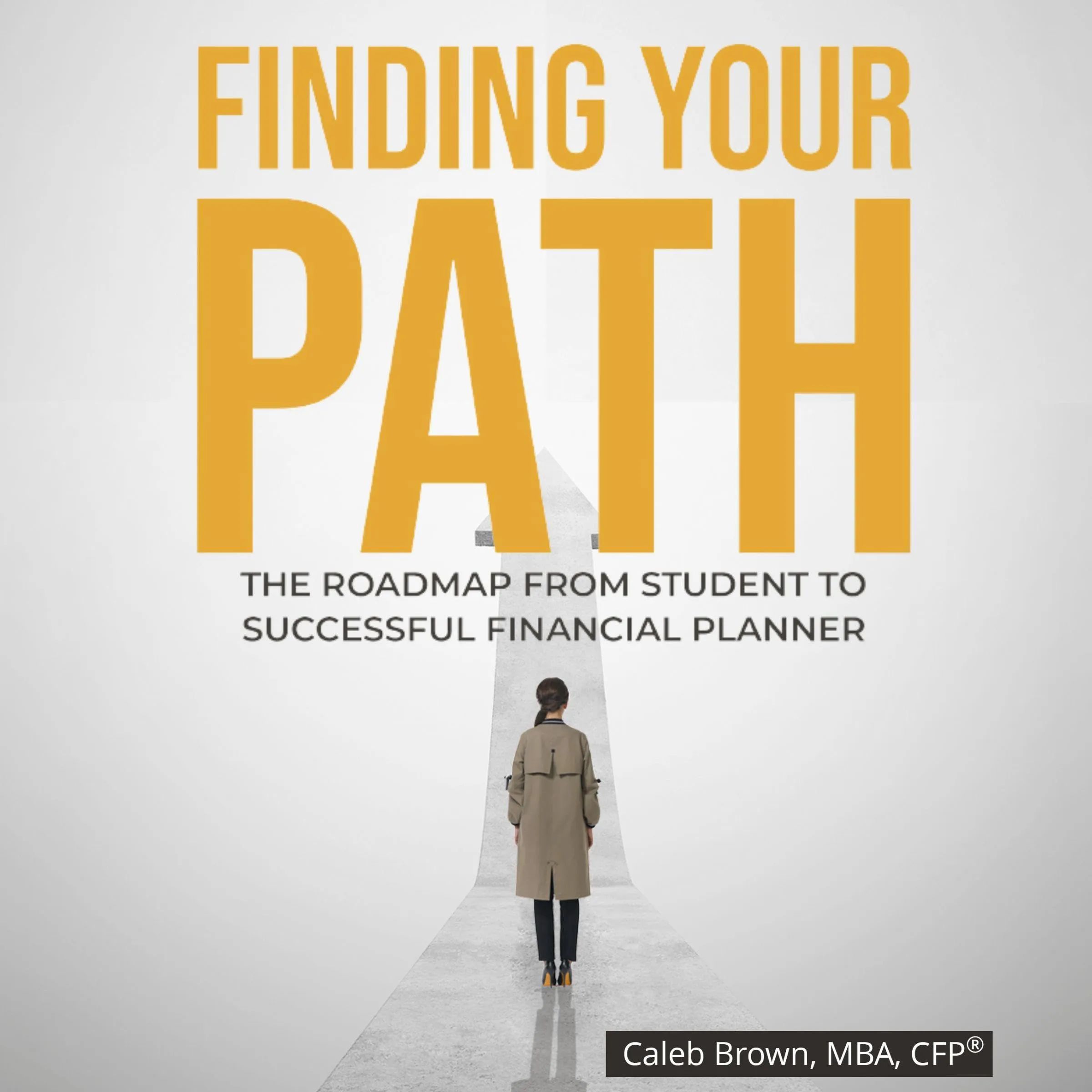 Finding Your Path: The Roadmap from Student to Successful Financial Planner - Audible