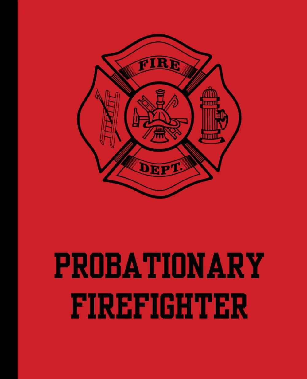 Firefighter Probationary Composition Notebook 110 Pages 7.5x9.25' Durable Matte Finish