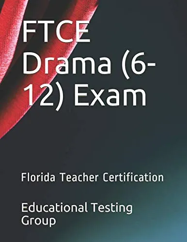 FTCE Drama (6-12) Exam Practice Test with 156 Questions for Teacher Certification