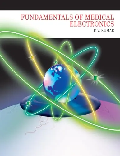 Fundamentals of Medical Electronics Textbook for Biomedical Instrumentation Concepts