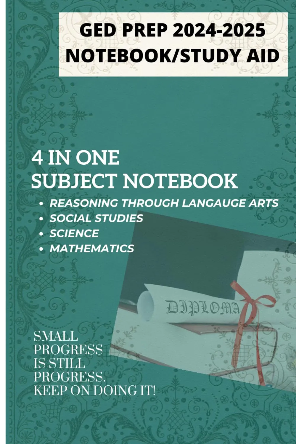 GED Prep 2024-2025 Notebook/Study Aid for Effective GED Test Preparation