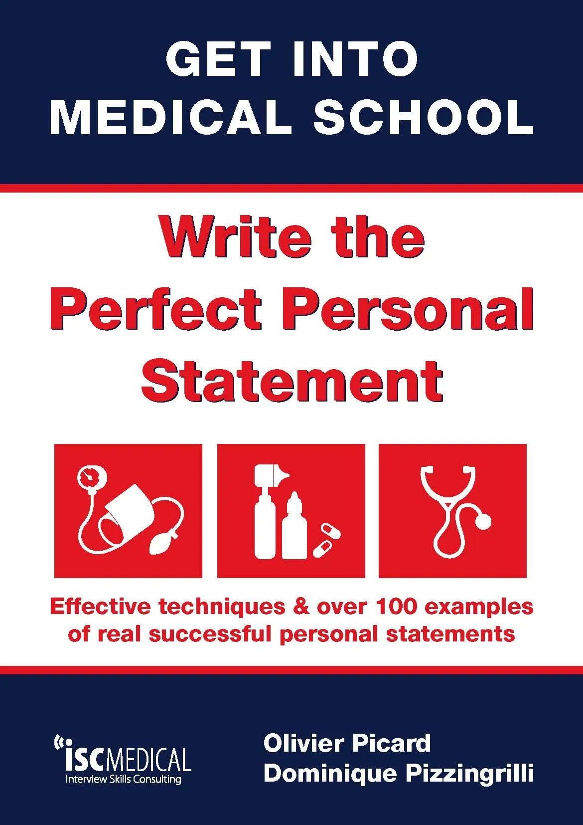 Get into Medical School - Perfect Personal Statement Techniques & 100+ Real Successful Examples