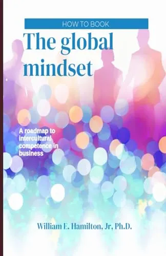 Global Mindset Book for Intercultural Competence in Business