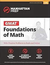 GMAT Foundations of Math: 900+ Practice Problems Book & Online