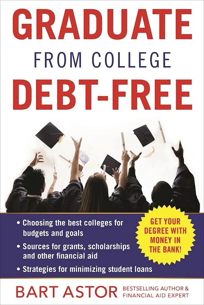 Graduate from College Debt-Free: Smart Strategies for Saving and Financial Aid