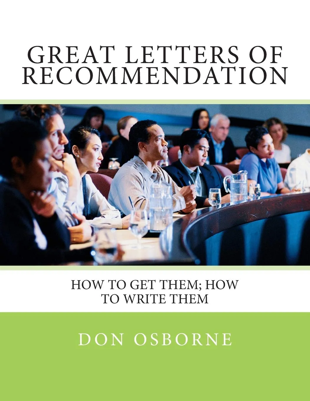 Great Letters of Recommendation Guide - How to Get & Write Them by Peterson's