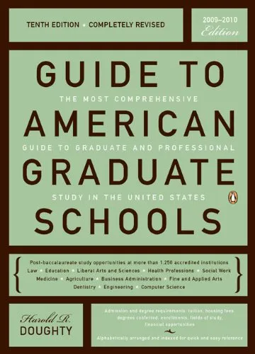 Guide to American Graduate Schools Tenth Edition by American Technical Publishers