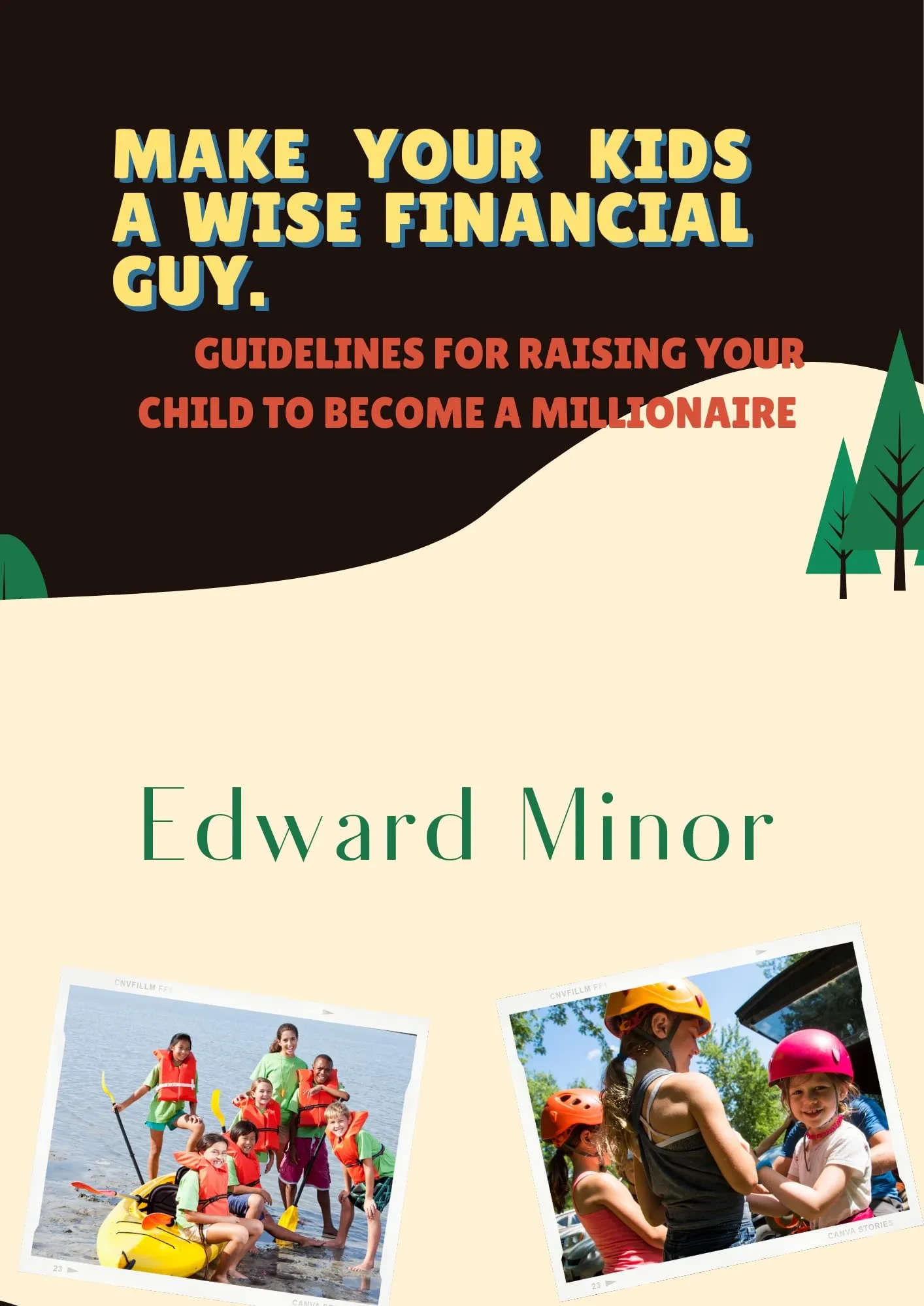 Guidelines for Raising Financially Savvy Kids to Become Millionaires