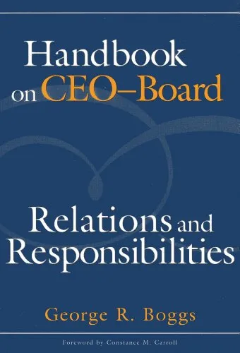 Handbook on CEO–Board Relations and Responsibilities by Rowman & Littlefield Publishers