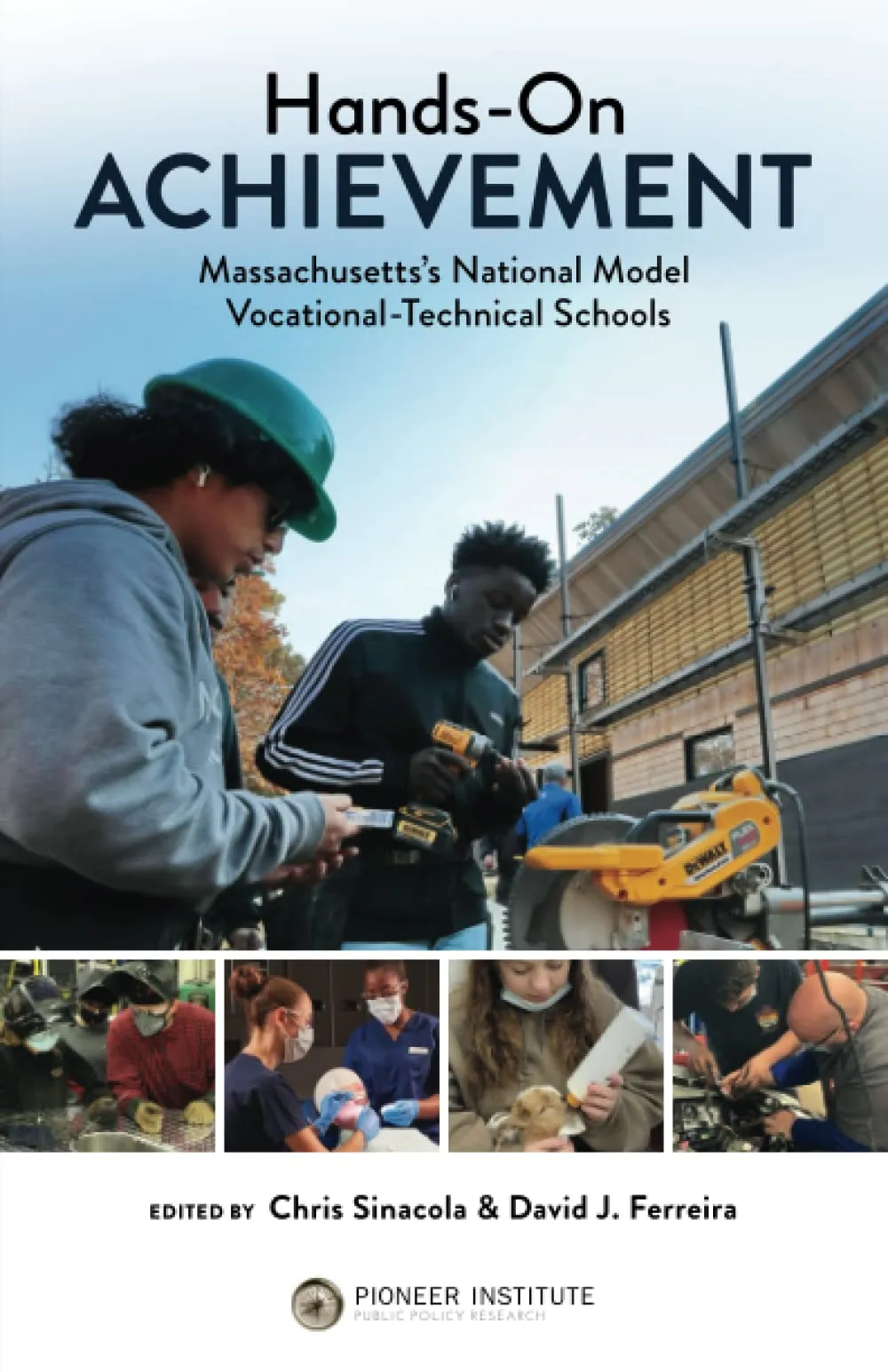 Hands-On Achievement: Massachusetts National Model Vocational-Technical Schools Book