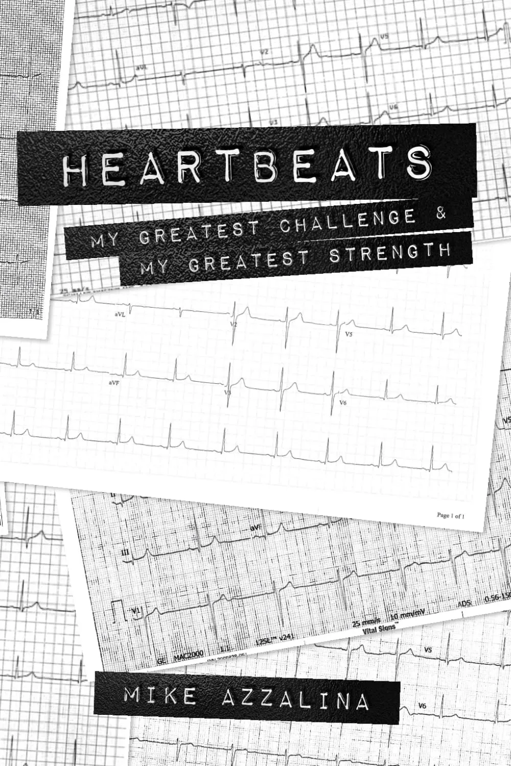 Heartbeats: My Greatest Challenge and My Greatest Strength - Trafford Publishing