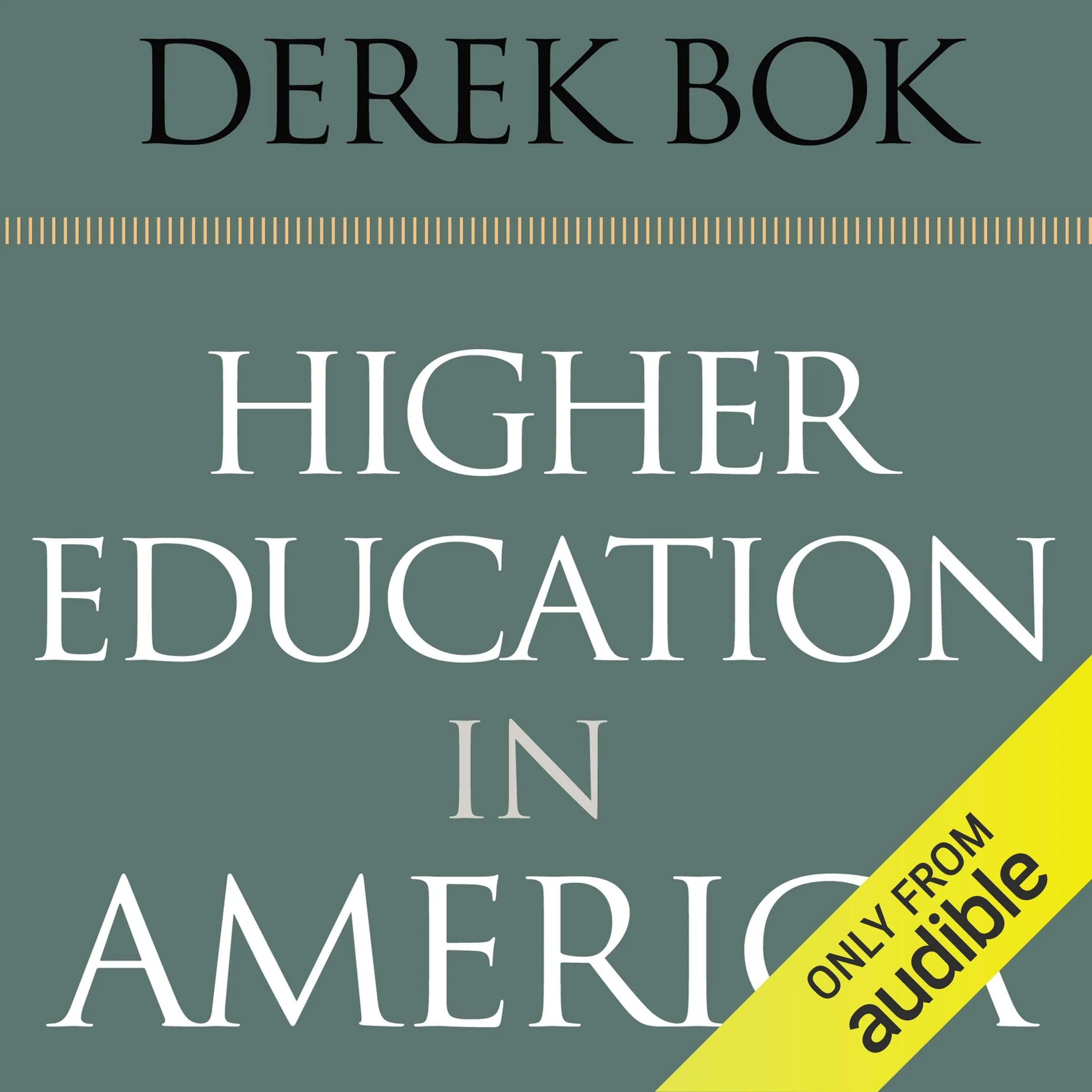 Higher Education in America by Audible - Comprehensive Analysis of U.S. Colleges & Universities