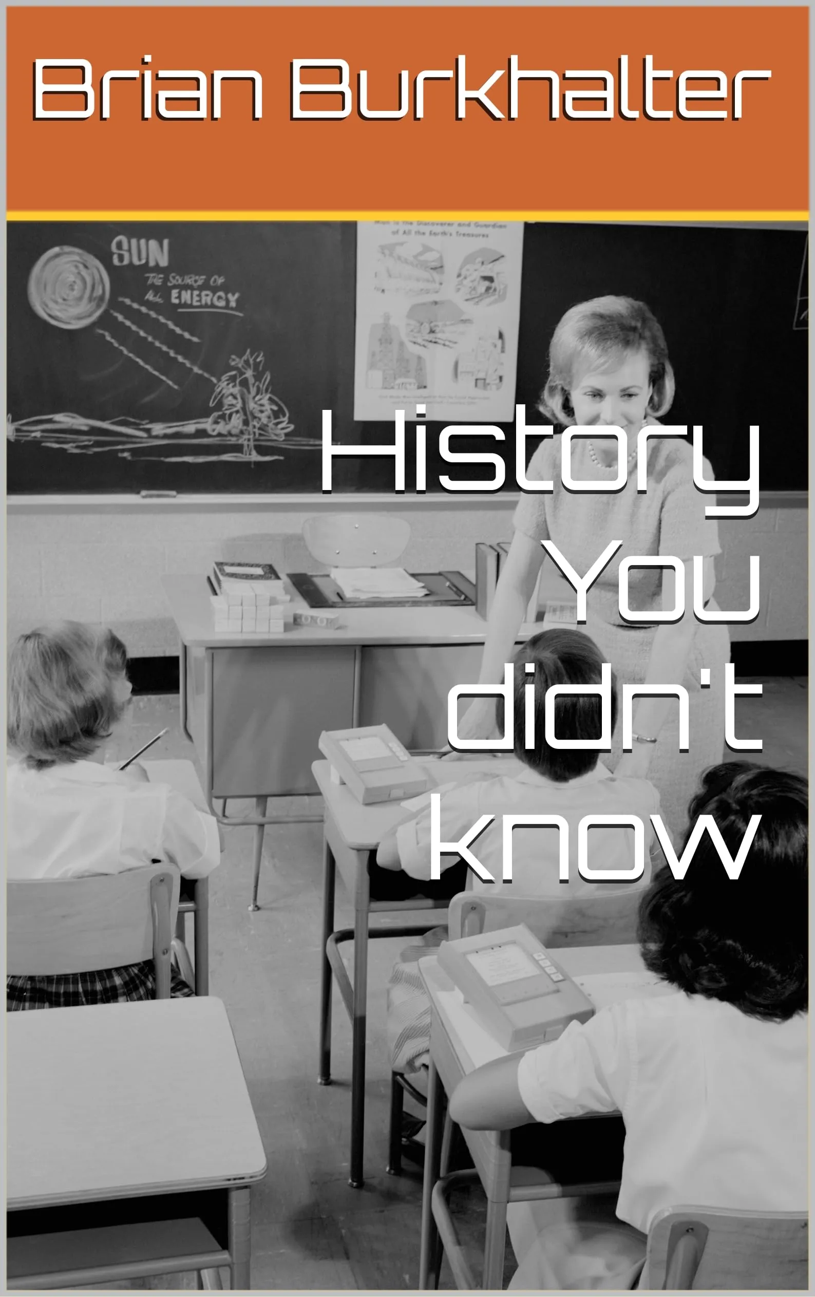 History You Didn't Know Book by Createspace