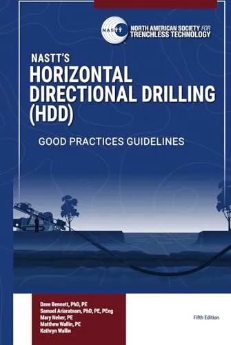 Horizontal Directional Drilling Good Practices Guidelines by American Technical Publishers