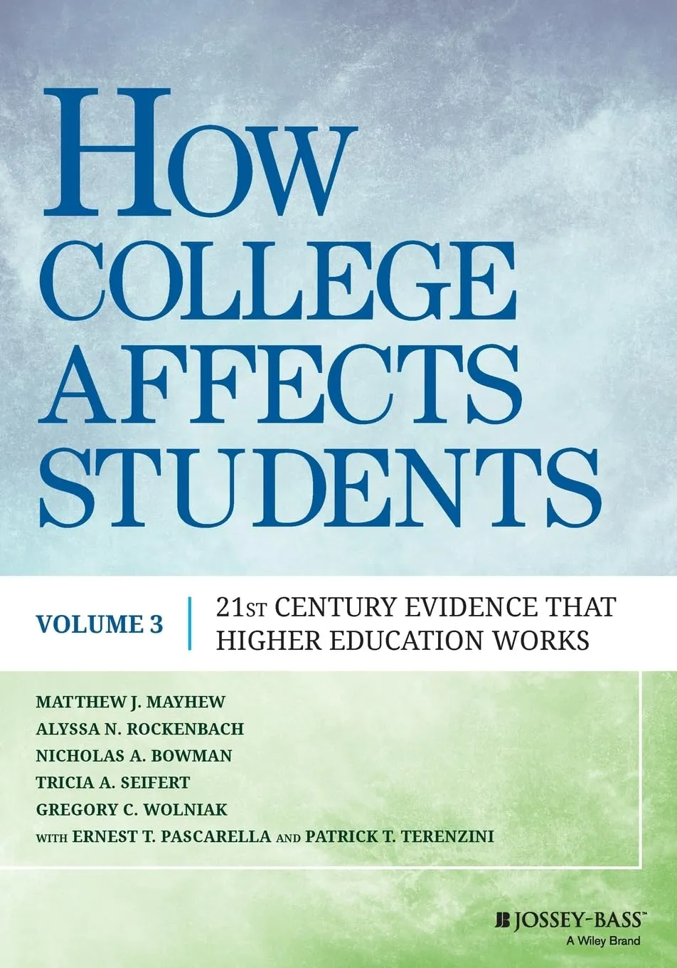 How College Affects Students: Insights on Higher Education's Impact, 21st Century Evidence