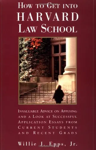 How to Get Into Harvard Law School Guide with 50 Successful Application Essays