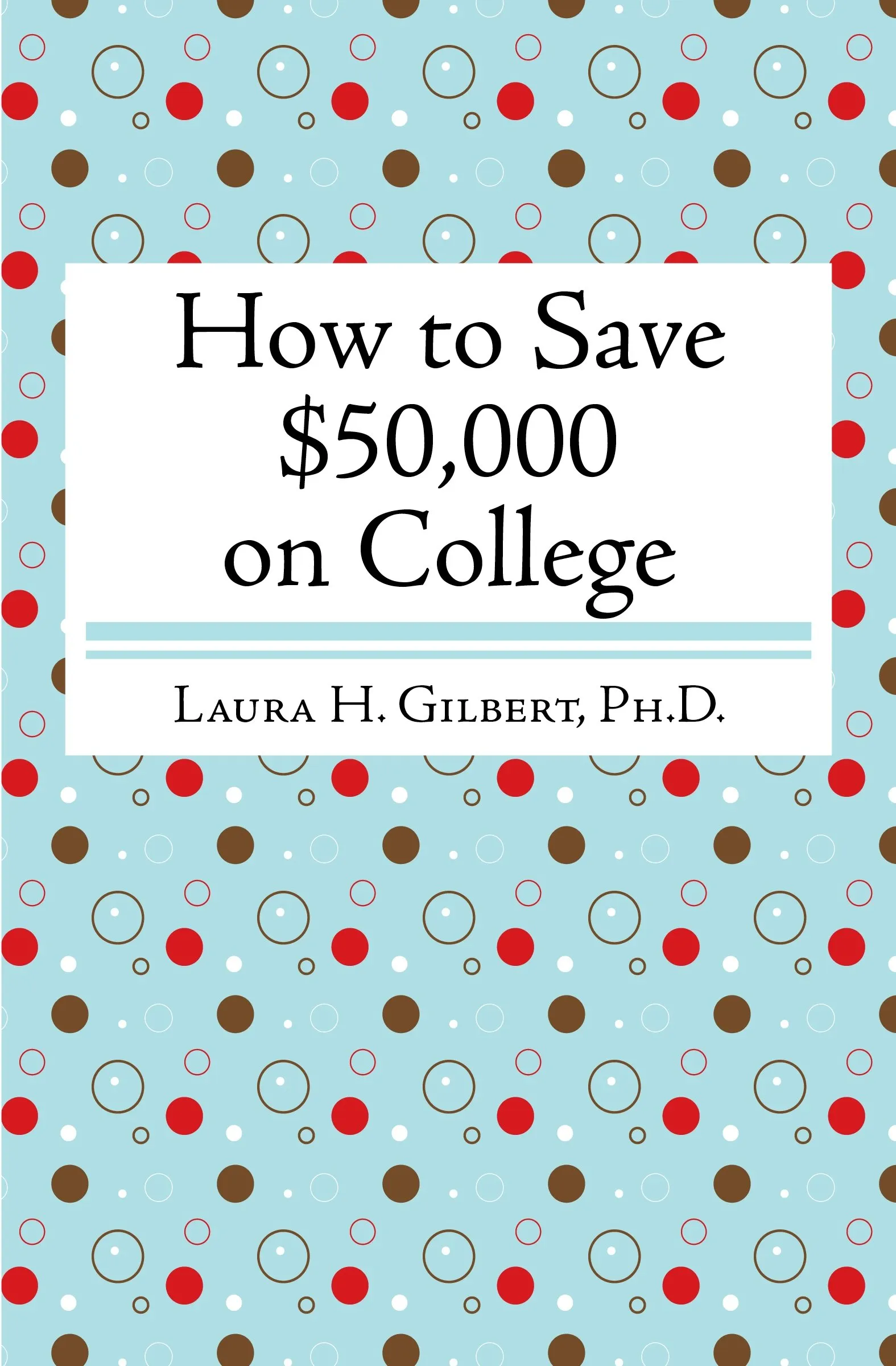 How to Save $50,000 on College: Strategies for Affordable Education