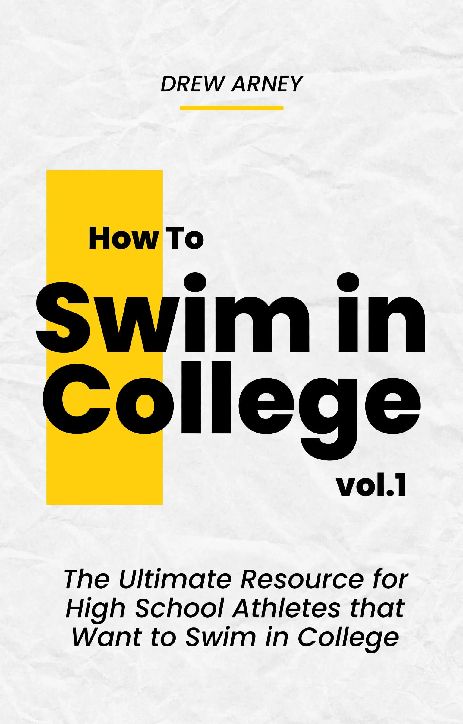 How to Swim in College: The Ultimate Resource for High School Athletes